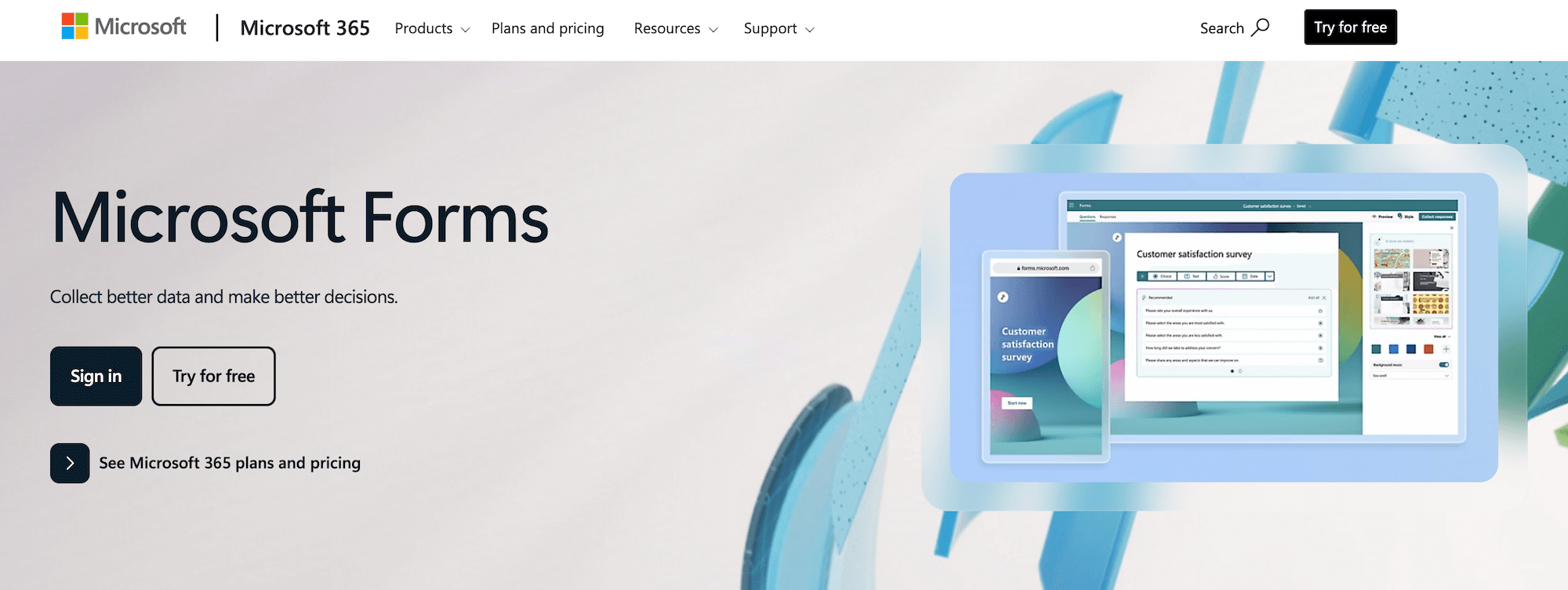 Microsoft Forms homepage: Collect better data and make better decisions.