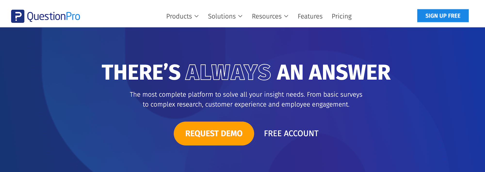 QuestionPro homepage: There's Always An Answer